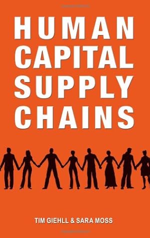 Image du vendeur pour Human Capital Supply Chains mis en vente par Antiquariat Buchhandel Daniel Viertel