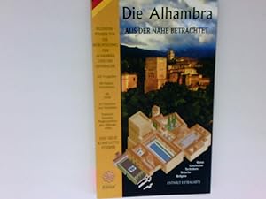 Bild des Verkufers fr La Alhambra de cerca Bildreisefhrer fr die Besichtigung der Alhambra und des Generalife zum Verkauf von Antiquariat Buchhandel Daniel Viertel