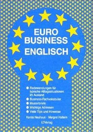 Seller image for Euro-Business-Englisch Karsta Neuhaus ; Margret Haltern for sale by Antiquariat Buchhandel Daniel Viertel