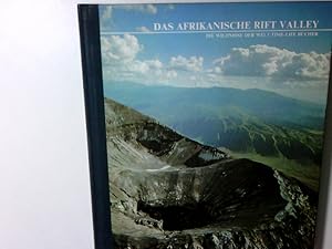 Bild des Verkufers fr Das afrikanische Riftvalley ; Die Wildnisse der Welt zum Verkauf von Antiquariat Buchhandel Daniel Viertel