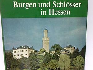 Bild des Verkufers fr Burgen und Schlsser in Hessen : [Jahresgabe] Hans Werner Hegemann zum Verkauf von Antiquariat Buchhandel Daniel Viertel