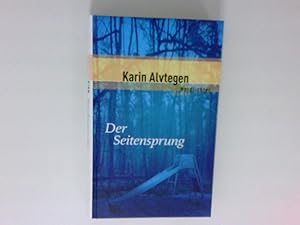 Seller image for Der Seitensprung : [Roman]. Dt. von Katrin Frey, Nordlichter for sale by Antiquariat Buchhandel Daniel Viertel