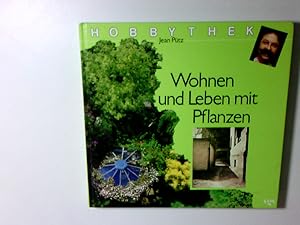 Seller image for Hobbythek Tip. Wohnen und Leben mit Pflanzen for sale by Antiquariat Buchhandel Daniel Viertel