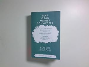 Image du vendeur pour Das Grab meiner Schwester mis en vente par Antiquariat Buchhandel Daniel Viertel