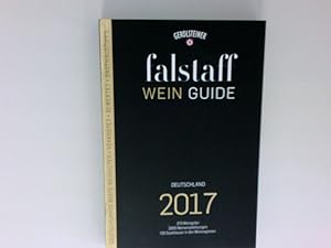 Bild des Verkufers fr falstaff Wein Guide 2017 Deutschland 2017 zum Verkauf von Antiquariat Buchhandel Daniel Viertel
