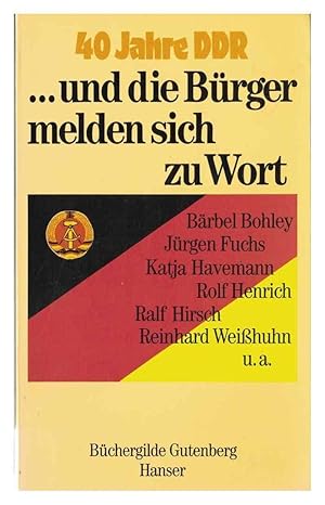 Seller image for 40 Jahre DDR . und die Brger melden sich zu Wort 40 Jahre DDR for sale by Antiquariat Buchhandel Daniel Viertel