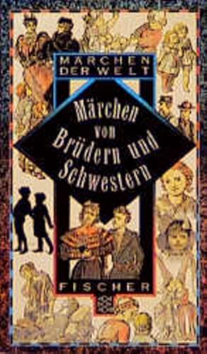 Seller image for Mrchen von Brdern und Schwestern hrsg. von Ulrike Blaschek-Krawczyk for sale by Antiquariat Buchhandel Daniel Viertel