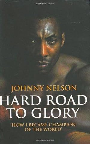 Bild des Verkufers fr Hard Road to Glory zum Verkauf von WeBuyBooks