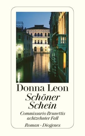 Bild des Verkufers fr Schner Schein: Commissario Brunettis achtzehnter Fall Commissario Brunettis achtzehnter Fall zum Verkauf von Antiquariat Buchhandel Daniel Viertel