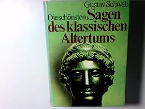 Bild des Verkufers fr Die schnsten Sagen des klassischen Altertums zum Verkauf von Antiquariat Buchhandel Daniel Viertel