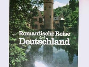Seller image for Romantische Reise durch Deutschland Erich Lessing ; Janko Musulin. [bersichtskt.: Wilfried Ertl] for sale by Antiquariat Buchhandel Daniel Viertel