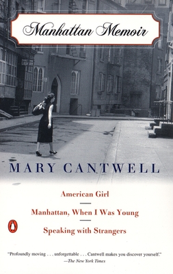 Bild des Verkufers fr Manhattan Memoir: American Girl/Manhattan, When I Was Young/Speaking with Strangers (Paperback or Softback) zum Verkauf von BargainBookStores