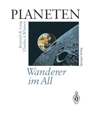 Immagine del venditore per Planeten Wanderer im All: Satelliten fotografieren und erforschen neue Welten im Sonnensystem Satelliten fotografieren und erforschen neue Welten im Sonnensystem venduto da Antiquariat Buchhandel Daniel Viertel