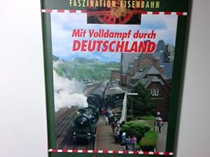 Seller image for Mit Volldampf durch Deutschland for sale by Antiquariat Buchhandel Daniel Viertel
