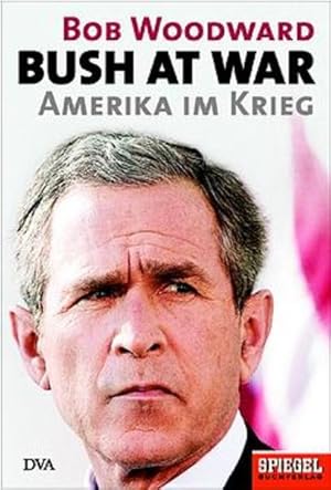 Bild des Verkufers fr Bush at war. Amerika im Krieg Amerika im Krieg zum Verkauf von Antiquariat Buchhandel Daniel Viertel