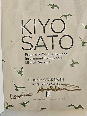 Immagine del venditore per Kiyo Sato - From a WWII Japanese Internment Camp to a Life of Service venduto da Tangible Tales