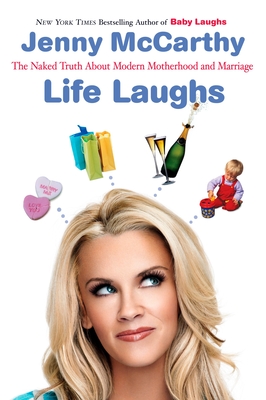 Seller image for Life Laughs: The Naked Truth about Motherhood, Marriage, and Moving on (Paperback or Softback) for sale by BargainBookStores