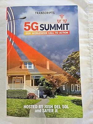 5G Summit - 2020 Worldwide Call to Action Transcripts