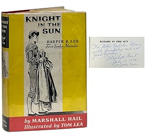 Knight in the Sun; Harper B. Lee First Yankee Matador