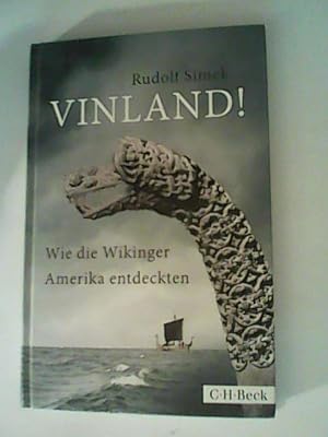 Bild des Verkufers fr Vinland!: Wie die Wikinger Amerika entdeckten zum Verkauf von ANTIQUARIAT FRDEBUCH Inh.Michael Simon