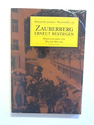 Bild des Verkufers fr Zauberberg - erneut bestiegen. zum Verkauf von Buecherhof