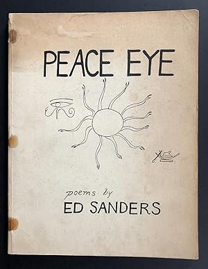 Peace Eye : Poems by Ed Sanders (2nd Enlarged Edition, 1967)