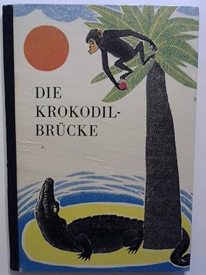 Imagen del vendedor de Die Krokodilbrcke. a la venta por Buecherhof