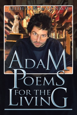 Image du vendeur pour Adam Poems for the Living (Paperback or Softback) mis en vente par BargainBookStores