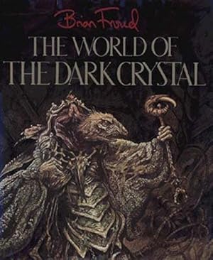 Image du vendeur pour The World of the Dark Crystal mis en vente par WeBuyBooks