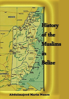 Seller image for History of the Muslims In Belize (Paperback or Softback) for sale by BargainBookStores