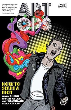 Seller image for Art Ops Vol. 1: How to Start a Riot for sale by WeBuyBooks