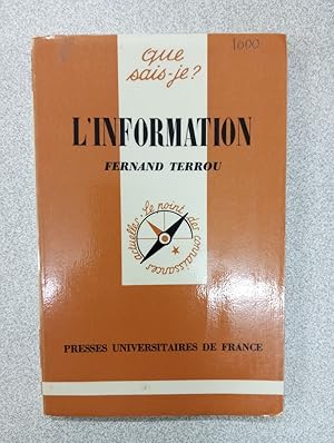 Imagen del vendedor de Que sais je?L'Information a la venta por Dmons et Merveilles