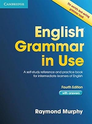 Seller image for English Grammar in Use Book with Answers: A Self-Study Reference and Practice Book for Intermediate Learners of English for sale by WeBuyBooks