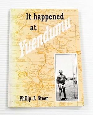 Image du vendeur pour It Happened at Yuendumu (Signed by Author) mis en vente par Adelaide Booksellers