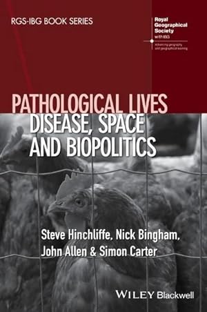 Bild des Verkufers fr Pathological Lives : Disease, Space and Biopolitics zum Verkauf von AHA-BUCH GmbH