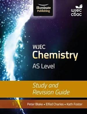 Seller image for WJEC Chemistry for AS Level: Study and Revision Guide for sale by WeBuyBooks