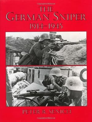 Immagine del venditore per The German Sniper: 1914-1945 venduto da WeBuyBooks