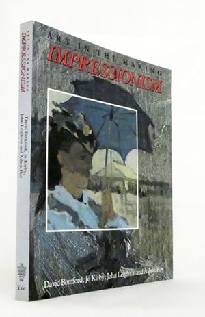 Seller image for Impressionism : Art In The Making for sale by Adelaide Booksellers