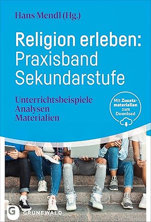 Bild des Verkufers fr Religion erleben: Praxisband Sekundarstufe zum Verkauf von moluna