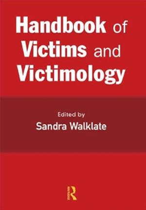 Imagen del vendedor de Handbook of Victims and Victimology a la venta por WeBuyBooks