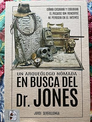 Seller image for Un arquelogo nmada. EN BUSCA DEL DR. JONES for sale by Libros Macaon