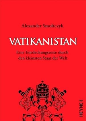 Bild des Verkufers fr Vatikanistan: Eine Entdeckungsreise durch den kleinsten Staat der Welt zum Verkauf von Buchhandlung Loken-Books