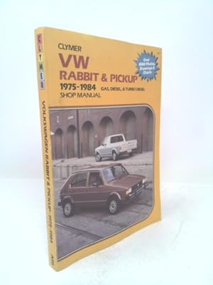 Bild des Verkufers fr VW Rabbit & pickup, 1975-1984 gas, diesel & turbo diesel shop manual zum Verkauf von ThriftBooksVintage