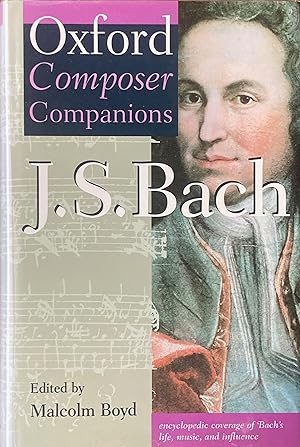 Bild des Verkufers fr Oxford composer companions: J.S. Bach zum Verkauf von Acanthophyllum Books