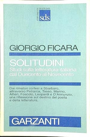 Seller image for Solitudini. Studi sulla letteratura italiana dal Duecento al Novecento for sale by Miliardi di Parole