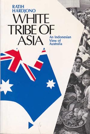 White Tribe of Asia: An Indonesian View of Australia