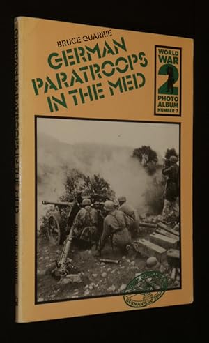 Bild des Verkufers fr German Paratroops in the Med (World War 2 Photo Album, No. 7) zum Verkauf von Abraxas-libris