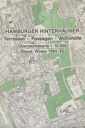 Faltkarte: Hamburger Hinterhäuser. Terrassen  Passagen  Wohnhöfe. Übersichtskarte 1: 10 000. St...