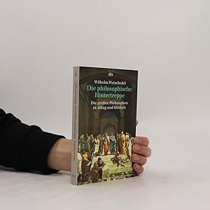 Seller image for Die philosophische Hintertreppe. Die groen Philosophen in Alltag und Denken for sale by Bookbot