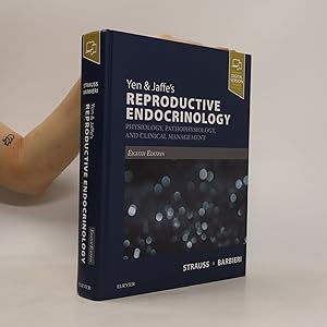 Seller image for Yen & Jaffe's reproductive endocrinology : physiology, pathophysiology, and clinical management for sale by Bookbot